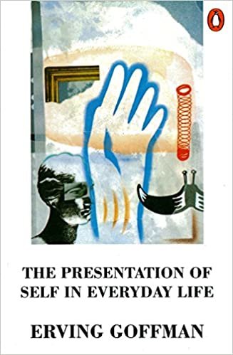 The Presentation of Self in Everyday Life (Penguin Psychology)
