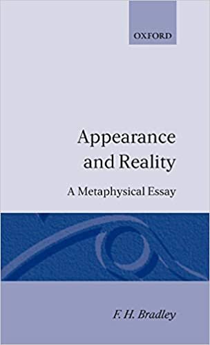 Appearance and Reality: A Metaphysical Essay