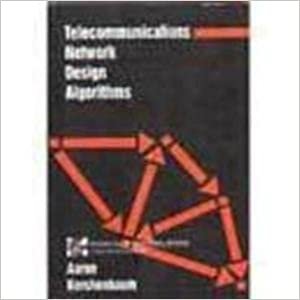 Telecommunications Network Design Algorithms indir