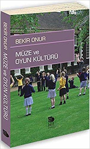 Müze ve Oyun Kültürü