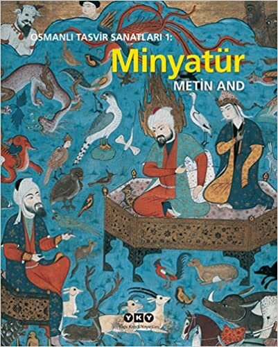 Osmanlı Tasvir Sanatları 1: Minyatür