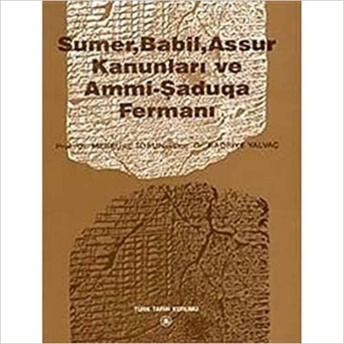 Sumer, Babil, Assur Kanunları ve Ammi-Saduqua Ferm