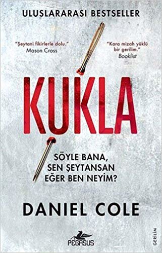 Kukla: Söyle Bana, Sen Şeytansan Eğer, Ben Neyim?