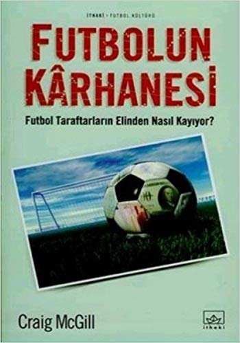 FUTBOLUN KARHANESİ