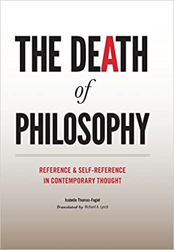 Thomas-Fogiel, I: Death of Philosophy - Reference and Self-R