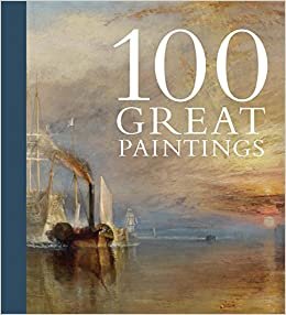 Govier, L: One Hundred Great Paintings (National Gallery Company)