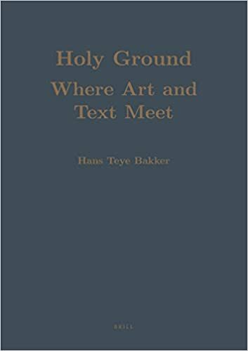 Holy Ground: Where Art and Text Meet: Studies in the Cultural History of India (Gonda Indological Studies)