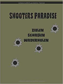 Shooters Paradise: Zielen Schießen Wiederholen