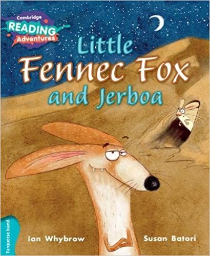 Little Fennec Fox and Jerboa Turquoise Band (Cambridge Reading Adventures)