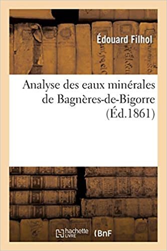 Analyse des eaux minérales de Bagnères-de-Bigorre (Litterature)