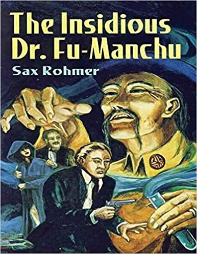 The Insidious Dr. Fu-Manchu (Annotated)