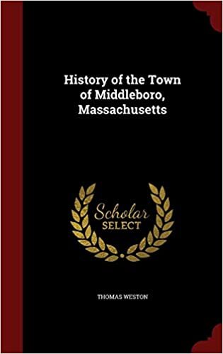 History of the Town of Middleboro, Massachusetts