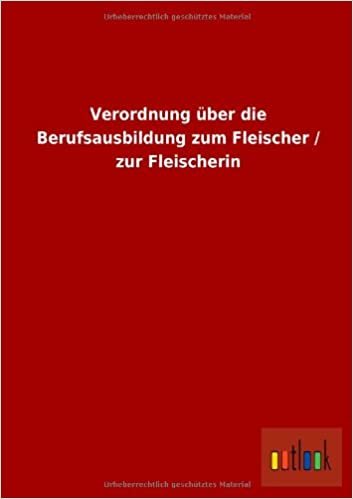 Verordnung über die Berufsausbildung zum Fleischer / zur Fleischerin