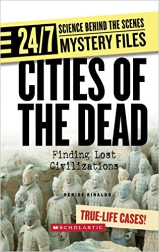 Cities of the Dead: Finding Lost Civilizations (24/7: Science Behind the Scenes: Mystery Files) indir