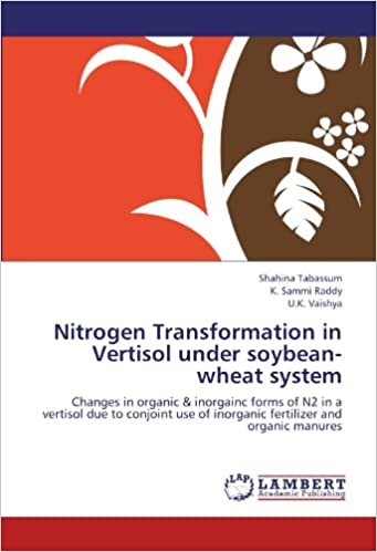 Nitrogen Transformation in Vertisol under soybean-wheat system: Changes in organic & inorgainc forms of N2 in a vertisol due to conjoint use of inorganic fertilizer and organic manures