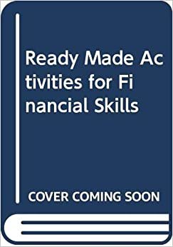 Ready Made Activities for Financial Skills (Institute of Management) indir