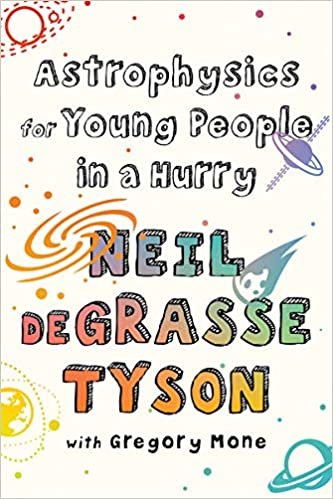 Astrophysics for Young People in a Hurry: with Gregory Mone