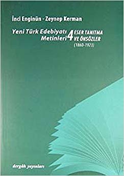 Yeni Türk Edebiyatı:4 Eser Tanıtmave Özsözler Metinleri