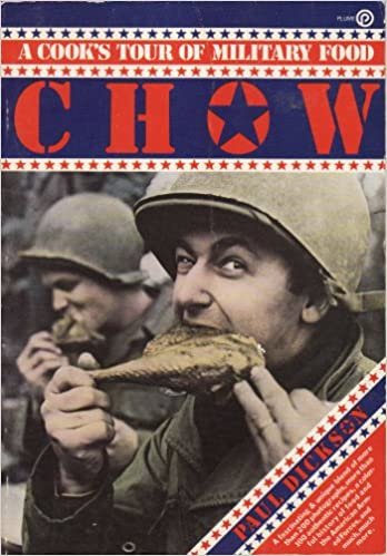 Chow: Cook's Tour of Military Food