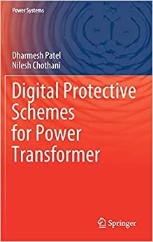 Digital Protective Schemes for Power Transformer (Power Systems)