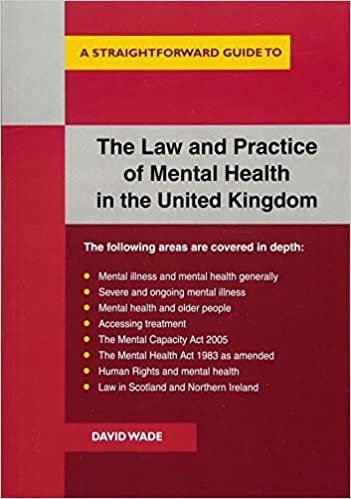 Law and Practice of Mental Health in the UK, The (Straightforward Guides)