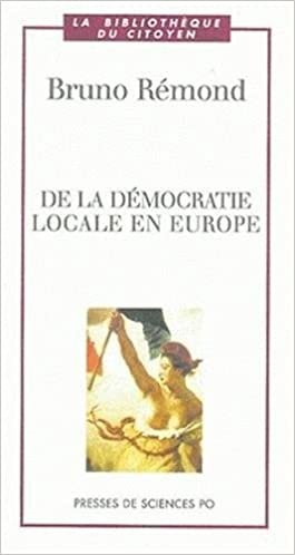 De la démocratie locale en Europe (BIBLIOTHEQUE DU CITOYEN) indir