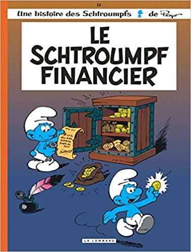 Les Schtroumpfs: Le Schtroumpf Financier (LES SCHTROUMPFS (16)) indir