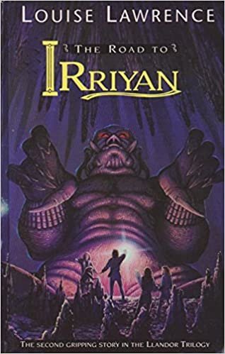 The Road to Irriyan (Llandor trilogy)