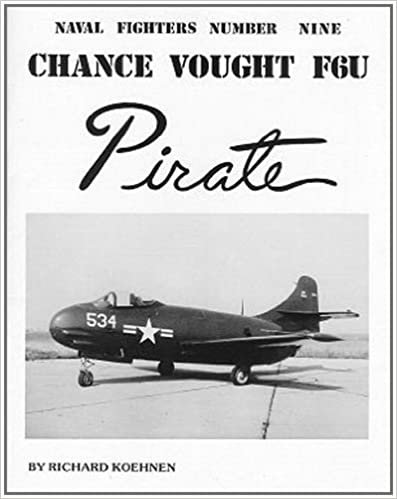 Chance Vought F6u Pirate (Naval Fighters)