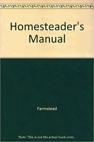 The Homesteader's Manual