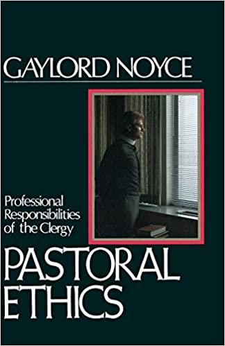 Pastoral Ethics: Professional Responsibilities of the Clergy indir