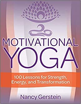 Gerstein, N: Motivational Yoga
