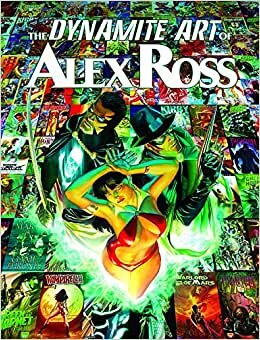 The Dynamite Art of Alex Ross HC