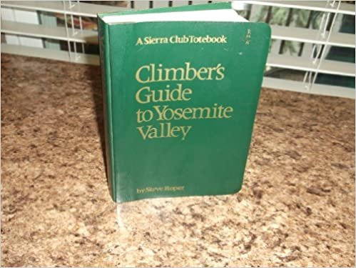 Sierra Club: Climber's Guide to Yosemite Valley