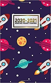 2020-2021 Monthly Pocket Planner: 2 Year Pocket Monthly Organizer & Calendar | Cute Two-Year (24 months) Agenda With Phone Book, Password Log and Notebook | Cartoon Spaceship & Galaxy Print