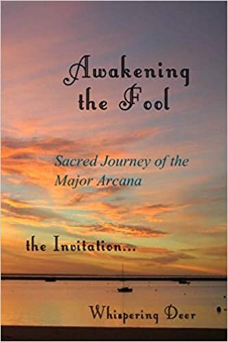 Awakening the Fool: Sacred Journey of the Major Arcana indir