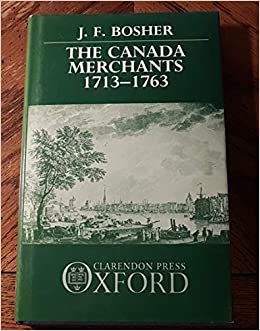 The Canada Merchants, 1713-63