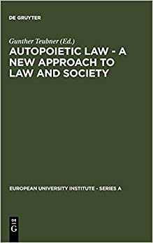 indir   Autopoietic Law - A New Approach to Law and Society (European University Institute: Series A) tamamen