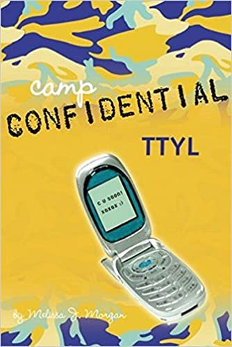 TTYL (Camp Confidential (Quality))
