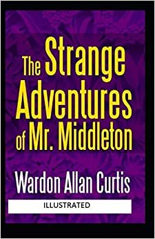 The Strange Adventures of Mr. Middleton Illustrated indir