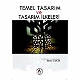 Temel Tasarım ve Tasarım İlkeleri