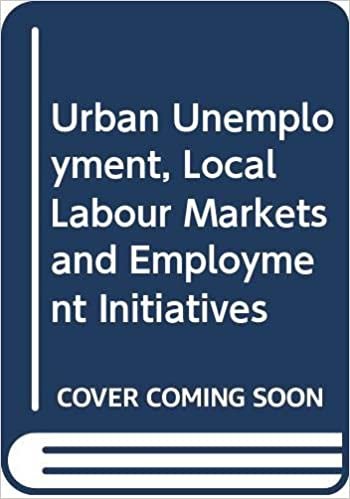Urban Unemployment, Local Labour Markets and Employment Initiatives