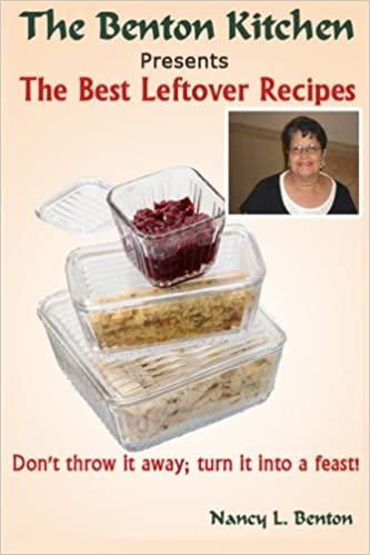 The Best Leftover Recipes (The Benton Kitchen)