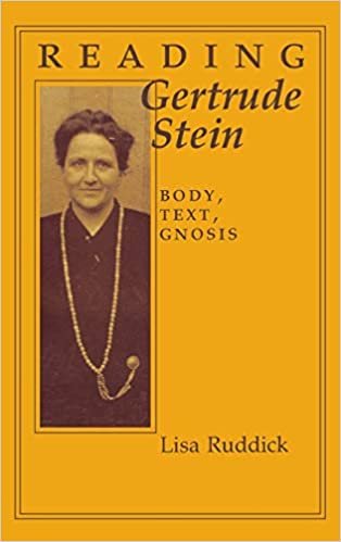 Reading Gertrude Stein: Body, Text, Gnosis (Reading Women Writing)