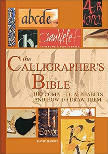 The Calligrapher's Bible: 100 Complete Alphabets and How to Draw Them indir