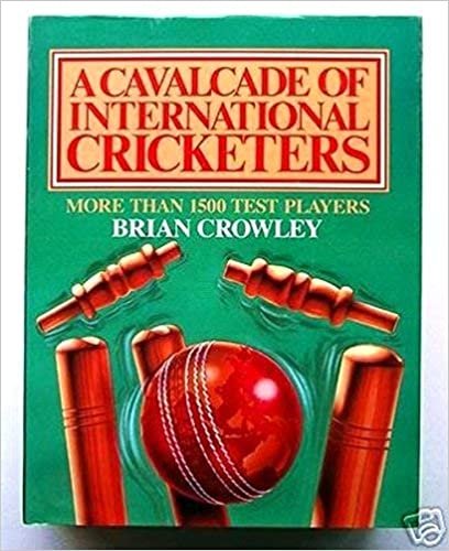 The Cavalcade Of International Cricketers
