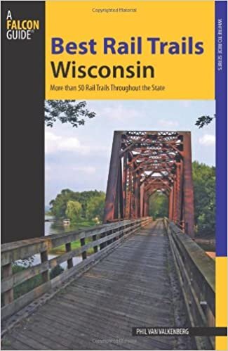 Best Rail Trails Wisconsin: More Than 50 Rail Trails Throughout The State (Falcon Guides Best Rail Trails) indir