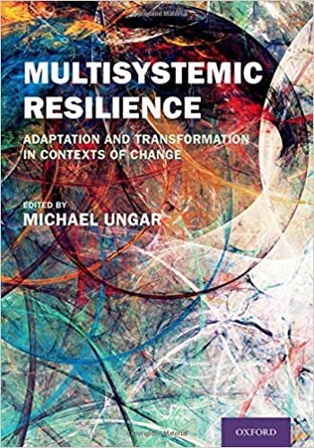 Multisystemic Resilience: Adaptation and Transformation in Contexts of Change