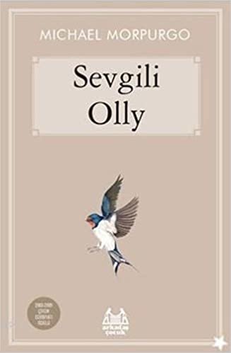 Sevgili Olly: 2003-2005 Çocuk Edebiyatı Ödülü