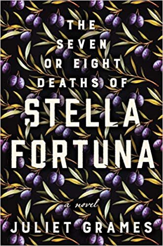 The Seven or Eight Deaths of Stella Fortuna: A Novel indir